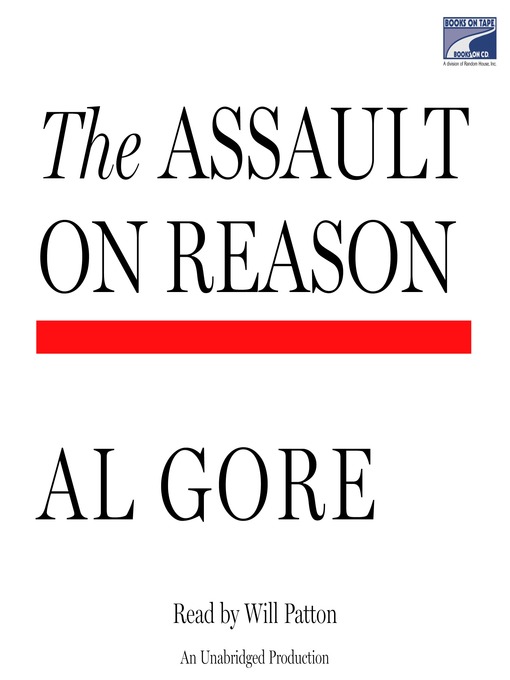 Title details for The Assault on Reason by Al Gore - Wait list